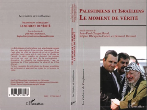 Palestiniens et Israéliens - Jean-Paul Chagnollaud, Régine Dhoquois-Cohen, Bernard Ravenel - Editions L'Harmattan