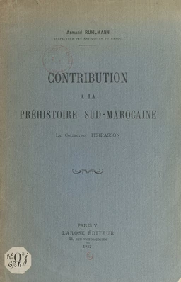 Contribution à la préhistoire sud-marocaine