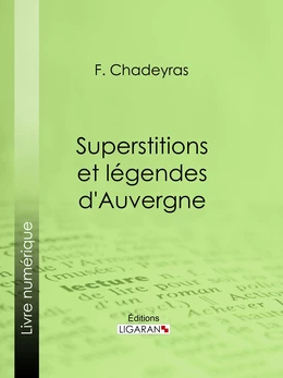 Superstitions et légendes d'Auvergne