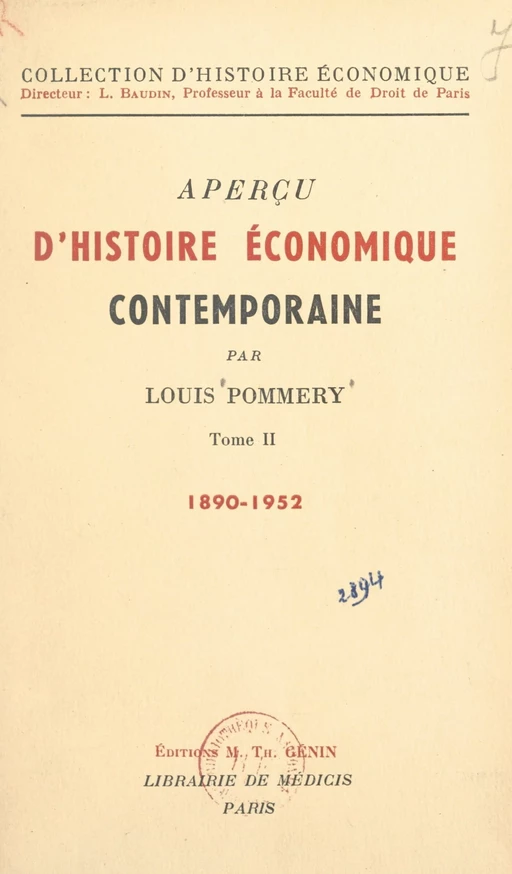 Aperçu d'histoire économique contemporaine (2). 1939-1952 - Louis Pommery - FeniXX rédition numérique