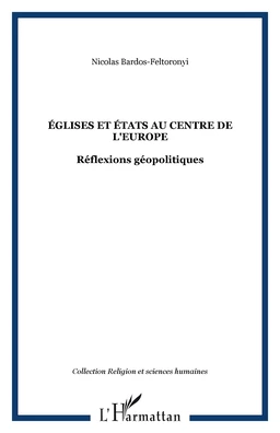 ÉGLISES ET ÉTATS AU CENTRE DE L'EUROPE