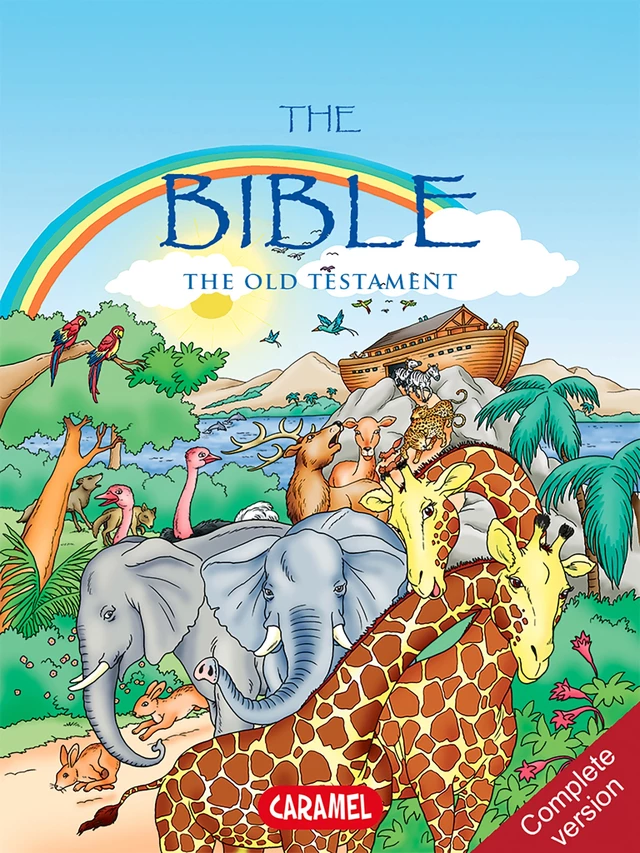 The Bible : The Old Testament - Joël Muller,  The Bible Explained to Children - Caramel