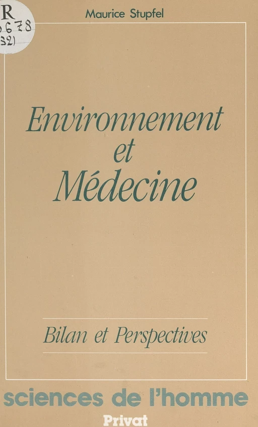 Environnement et médecine - Maurice Stupfel - FeniXX rédition numérique