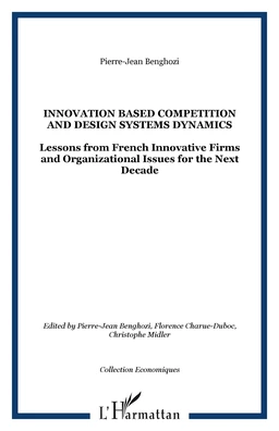 INNOVATION BASED COMPETITION AND DESIGN SYSTEMS DYNAMICS