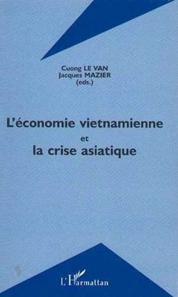 L'ÉCONOMIE VIETNAMIENNE ET LA CRISE ASIATIQUE