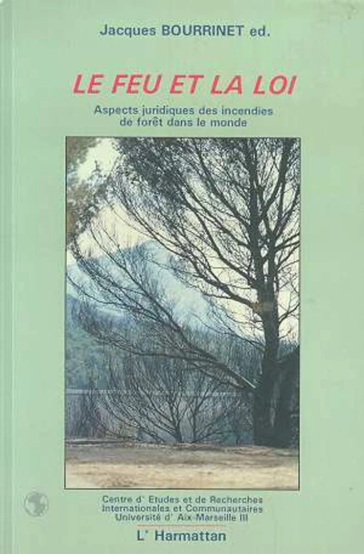 Le feu et la loi - Jacques Bourrinet - Editions L'Harmattan