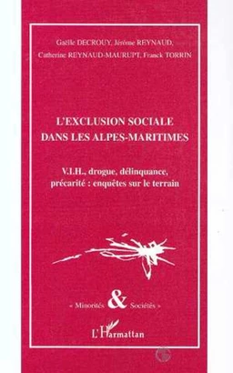 L'EXCLUSION SOCIALE DANS LES ALPES-MARITIMES