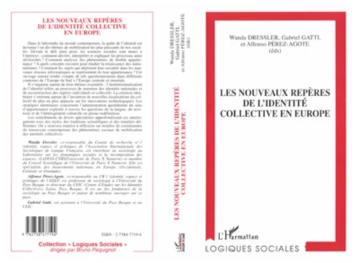 LES NOUVEAUX REPÈRES DE L'IDENTITÉ COLLECTIVE EN EUROPE - Alfonso Perez-Agote, Wanda Dressler, Gabriel Gatti - Editions L'Harmattan