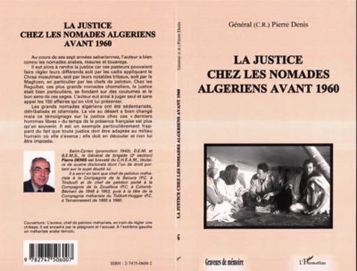 LA JUSTICE CHEZ LES NOMADES ALGÉRIENS AVANT 1960 - Pierre Denis - Editions L'Harmattan