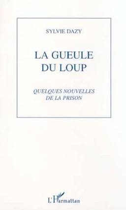 LA GUEULE DU LOUP