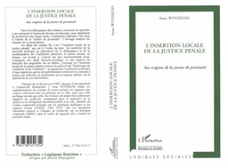 L'INSERTION LOCALE DE LA JUSTICE PÉNALE