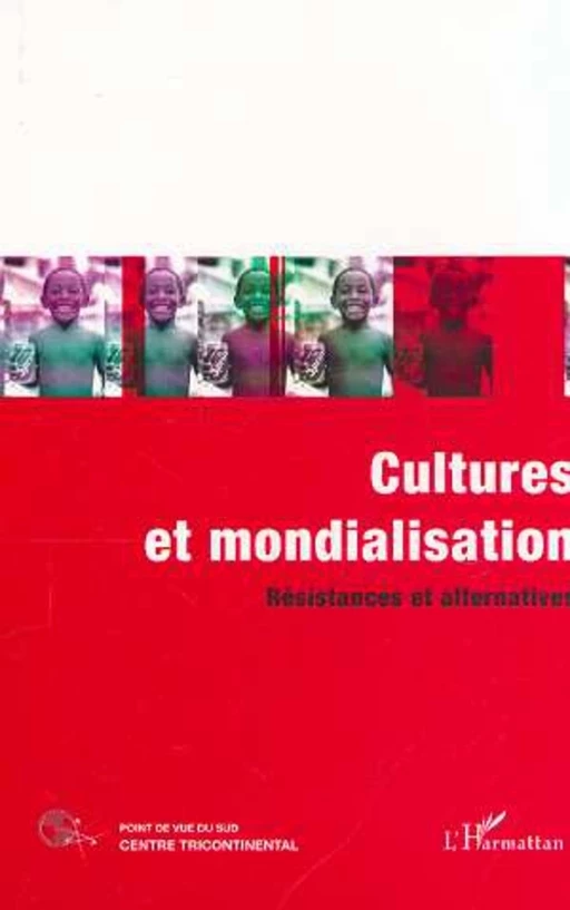 CULTURES ET MONDIALISATION -  - Editions L'Harmattan