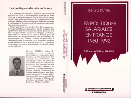 Les politiques salariales en France 1960-1992 - Gérard Duthil - Editions L'Harmattan