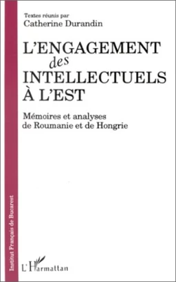 L'engagement des intellectuels à l'Est