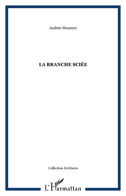 LA BRANCHE SCIÉE