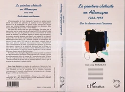 LA PEINTURE ABSTRAITE EN ALLEMAGNE 1933-1955