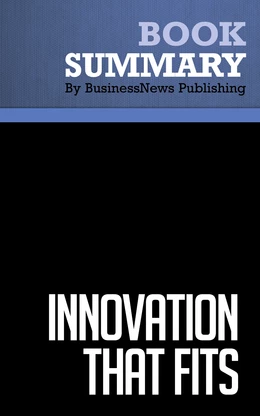 Summary: Innovation That Fits - Michael Lord, Donald Debethizy and Jeffrey Wager