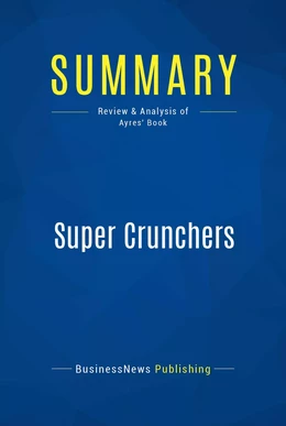 Summary: Super Crunchers