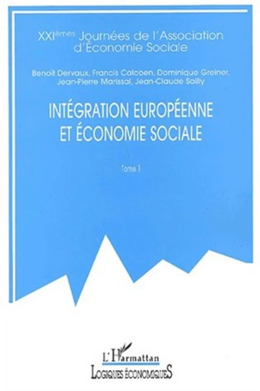 INTÉGRATION EUROPÉENNE ET ÉCONOMIE SOCIALE -  - Editions L'Harmattan