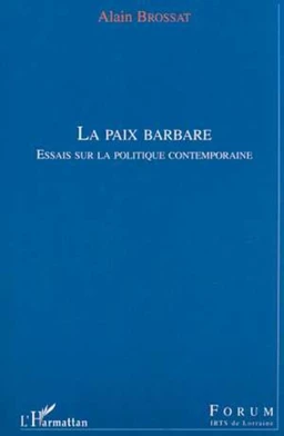 LA PAIX BARBARE