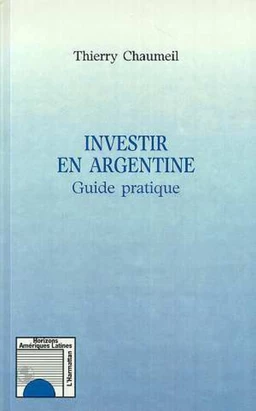 INVESTIR EN ARGENTINE