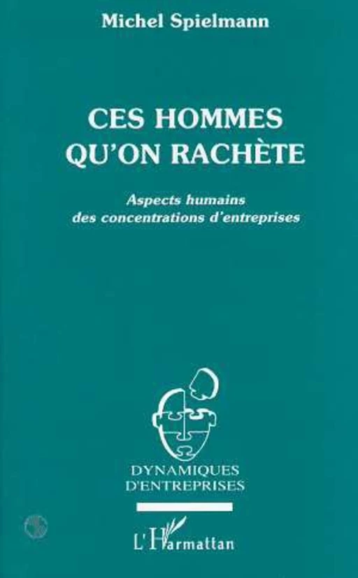 Ces hommes qu'on rachète - Michel Spielmann - Editions L'Harmattan