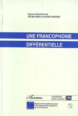 Une francophonie différentielle