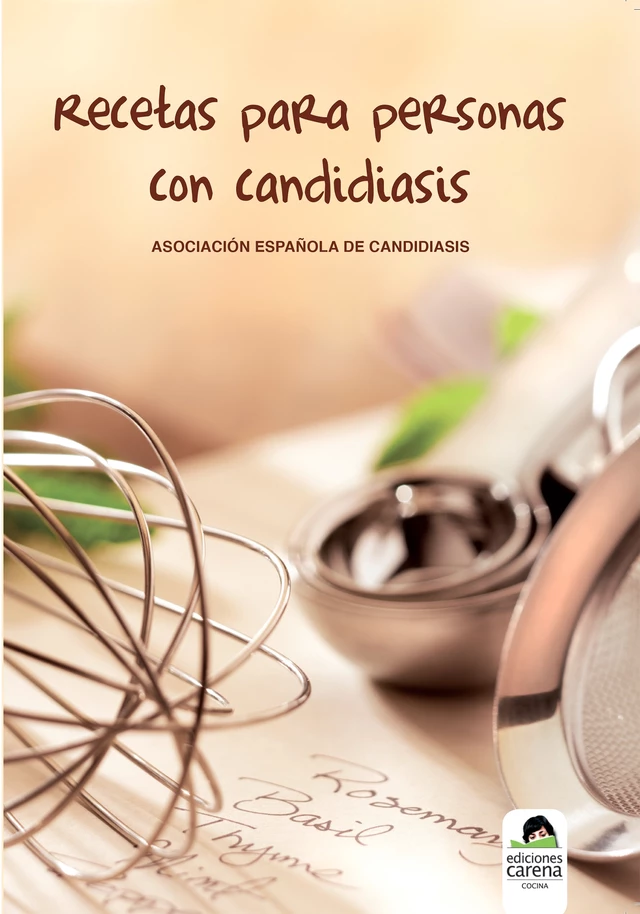 Recetas para personas con candidiasis - Asociación Española de Candidiasis - Carena