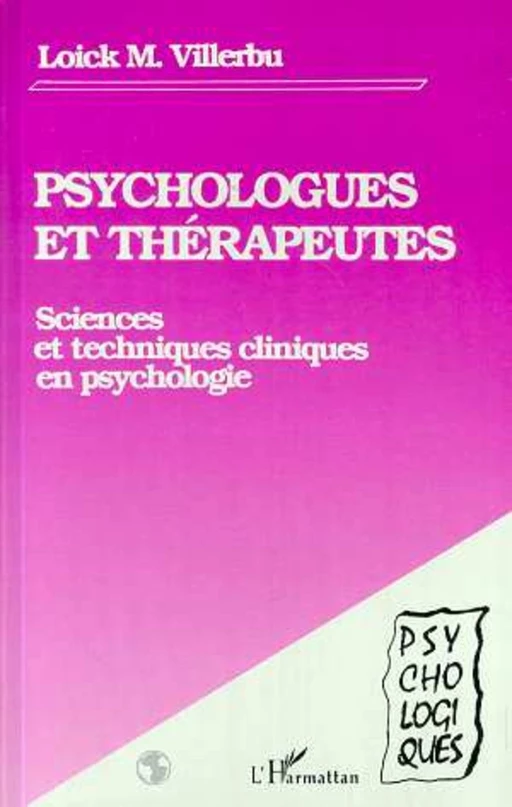 Psychologues et thérapeutes - Loick Villerbu - Editions L'Harmattan