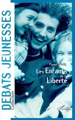 Les enfants de la liberté