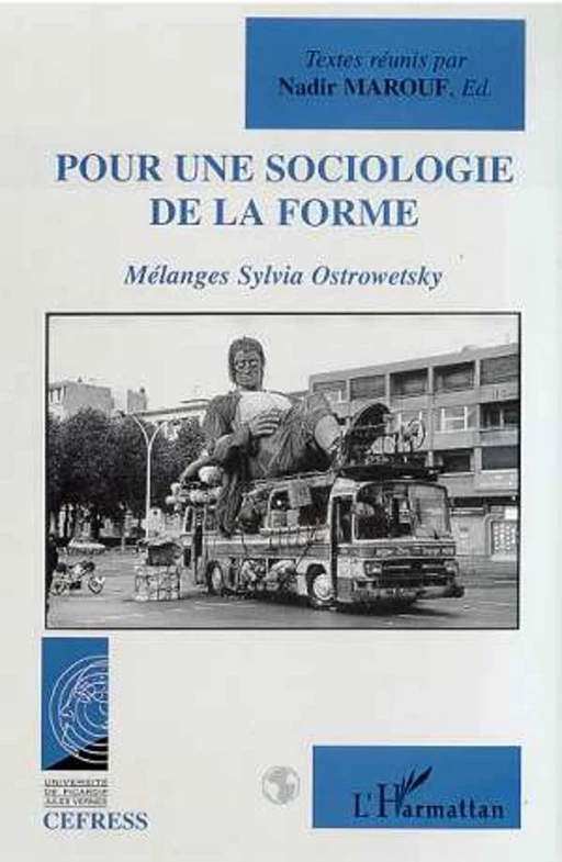 POUR UNE SOCIOLOGIE DE LA FORME - Nadir Marouf - Editions L'Harmattan