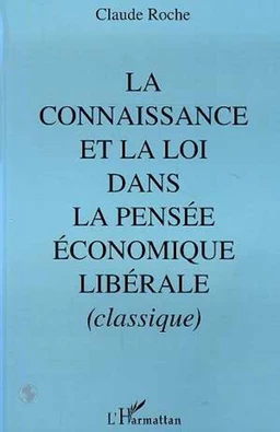 La connaissance et la loi dans la pensée économique libérale classique, 430