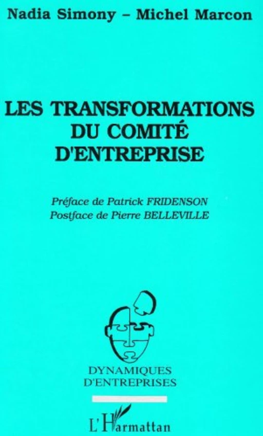 Les transformations du comité d'entreprise - Nadia Simony - Editions L'Harmattan