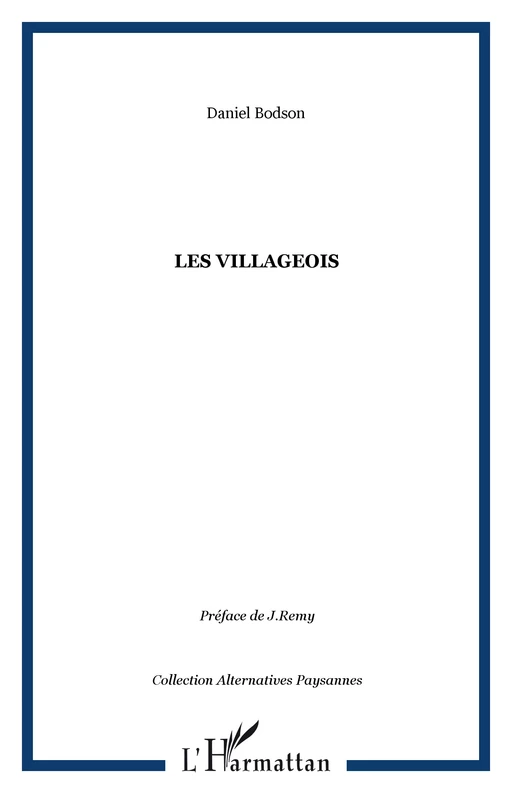 Les villageois - Daniel Bodson - Editions L'Harmattan