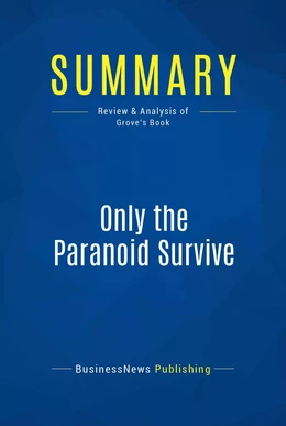 Summary: Only the Paranoid Survive