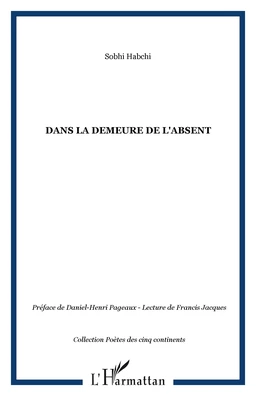 DANS LA DEMEURE DE L'ABSENT