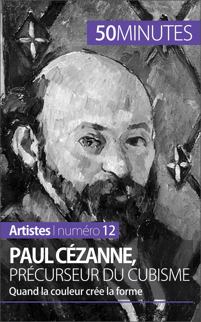 Paul Cézanne, précurseur du cubisme - Delphine Gervais de Lafond,  50MINUTES - 50Minutes.fr