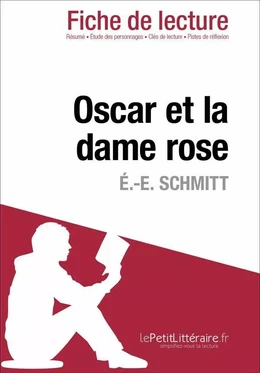 Oscar et la dame rose d'É.-E. Schmitt (Fiche de lecture)