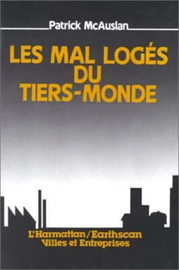 Les mal-logés du Tiers Monde