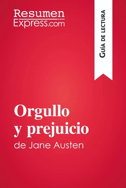 Orgullo y prejuicio de Jane Austen (Guía de lectura)