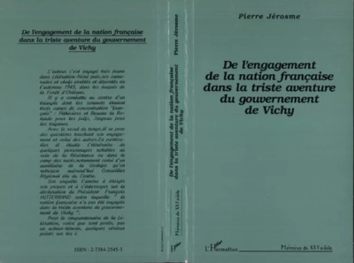 De l'engagement de la nation française dans la triste aventure du gouvernement de Vichy - Pierre Jerosme - Editions L'Harmattan