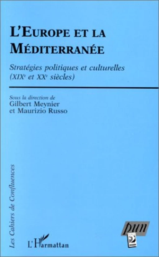 L'EUROPE ET LA MEDITERRANEE -  - Editions L'Harmattan