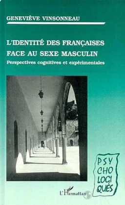 L'identité des Françaises face au sexe masculin