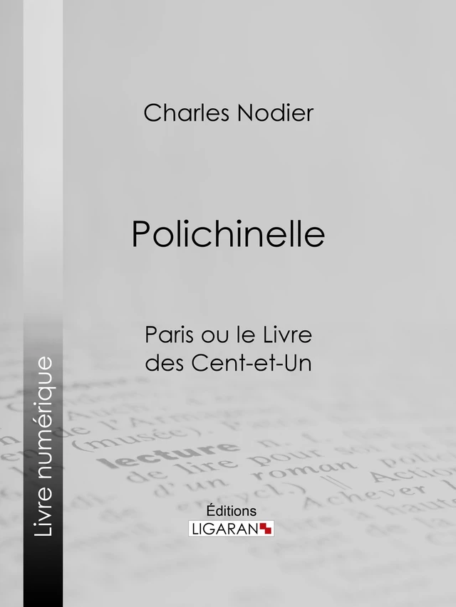 Polichinelle - Charles Nodier,  Ligaran - Ligaran