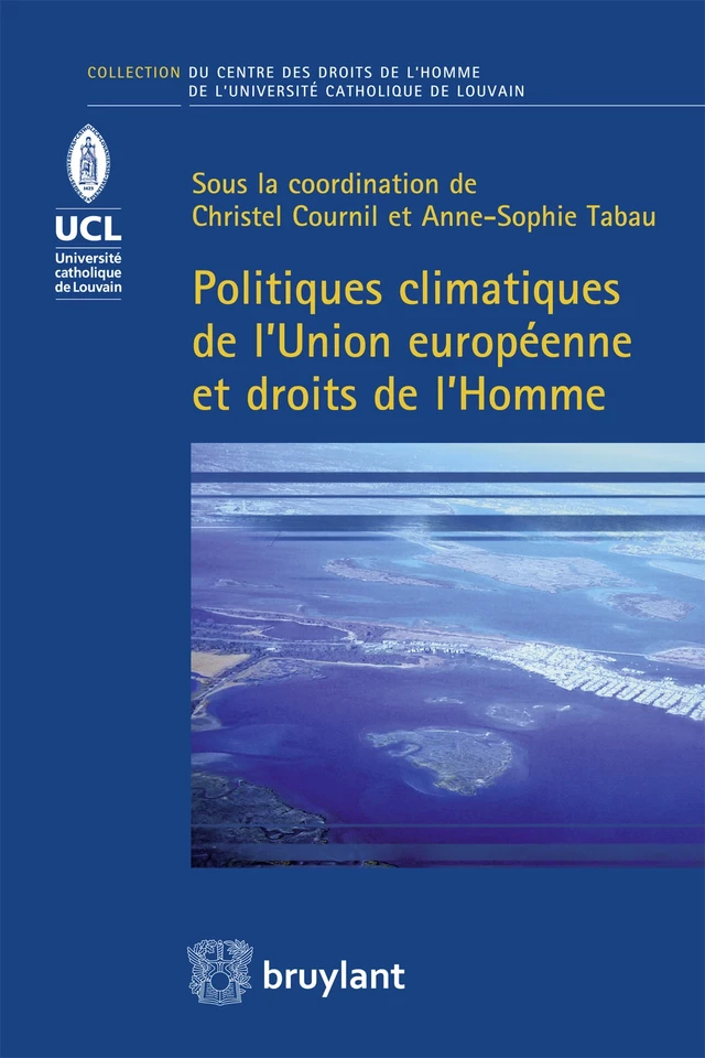 Politiques climatiques de l'Union européenne et droits de l'Homme -  - Bruylant