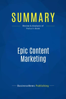 Summary: Epic Content Marketing