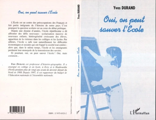 OUI, ON PEUT SAUVER L'ÉCOLE - Yves Durand - Editions L'Harmattan