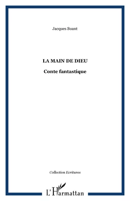 LA MAIN DE DIEU