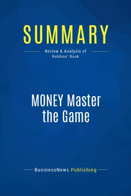 Summary: MONEY Master the Game