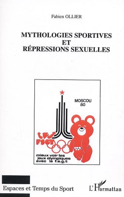 Mythologies sportives et répressions sexuelles - Fabien Ollier - Editions L'Harmattan